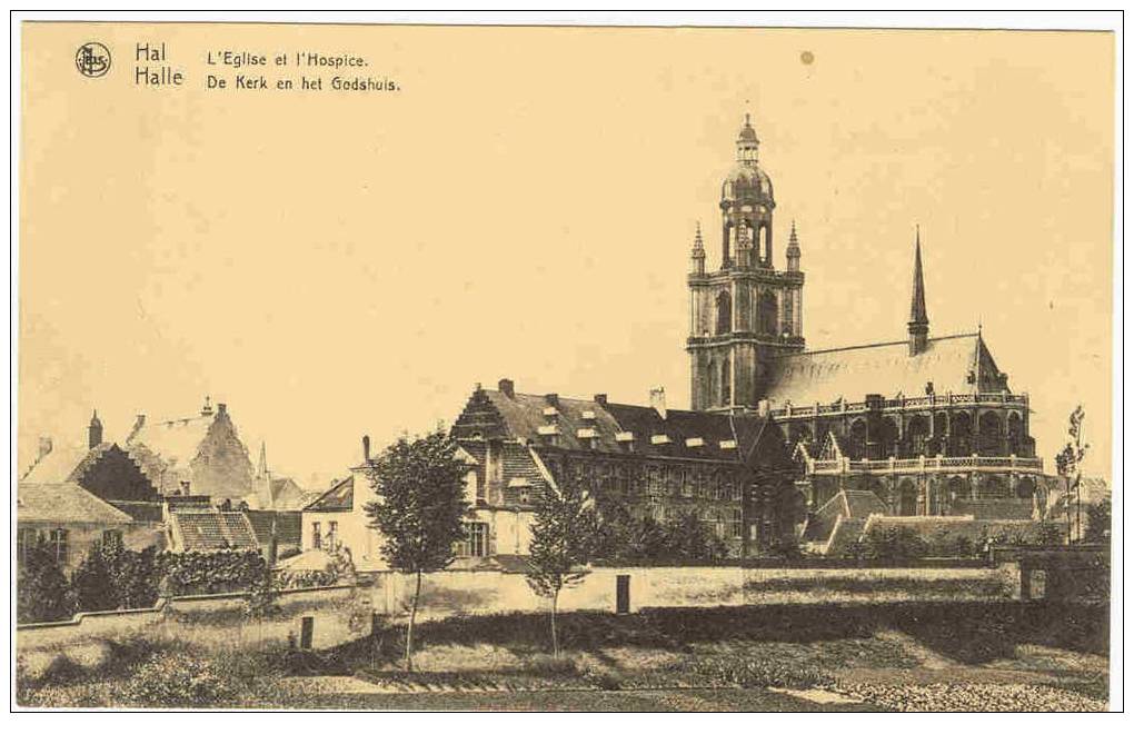 HALLE - DE KERK EN HET GODSHUIS - Halle