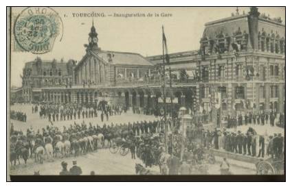 TOURCOING Inauguration De La Gare - Tourcoing