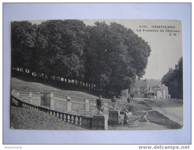 DAMPIERRE. La Fontaine Du Chateau. E.M. - Dampierre En Yvelines