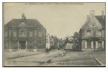 ETAPLES  L'Hôtel De Ville Et La Rue De Rosamel - Etaples