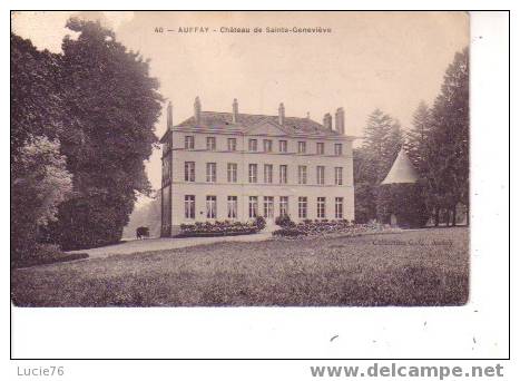 AUFFAY     -    Chateau De Ste Geneviève    -  N° 40 - Auffay