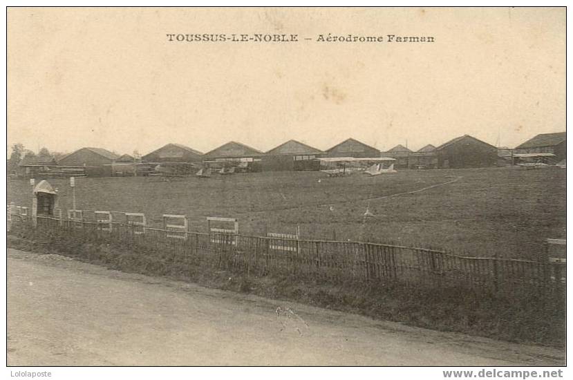 78 - CPA - TOUSSUS-le-NOBLE - Aérodrome Farman - Toussus Le Noble