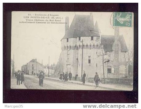 13587 Environs D'angers Les Ponts De Cé Vieux Château Du Roi René , Caserne De Gendarmerie édit.collet N°81 Animée - Les Ponts De Ce
