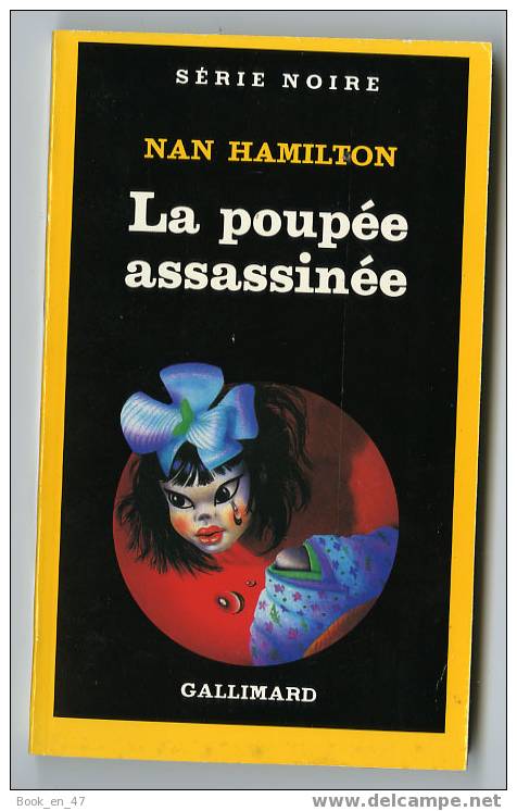 {00057} Nan Hamilton ; Série Noire N°2052; EO (Fr) 1986. TBE - Série Noire