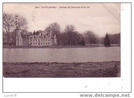 TUFFE - Château De CHERONNE Et Le Lac - N° 5541 - Tuffe