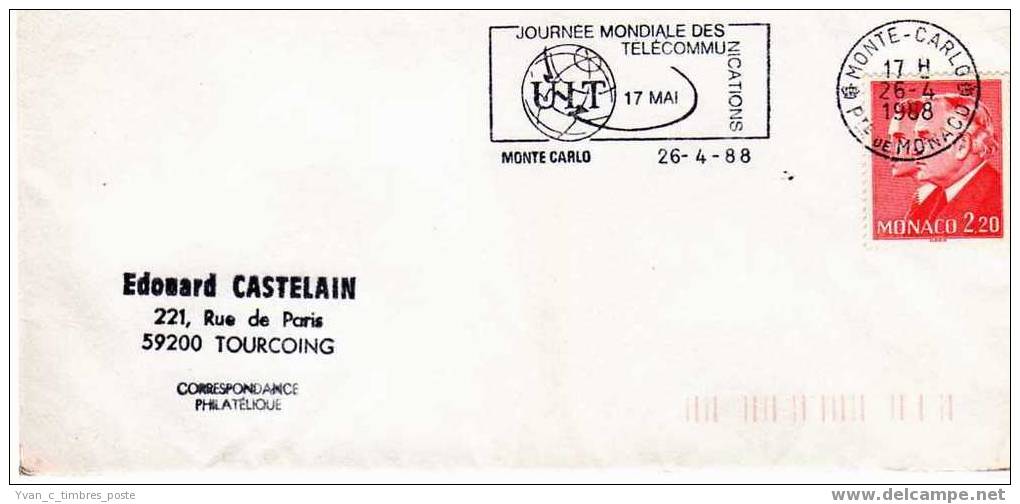 MONACO LETTRE AFFRANCHISSEMENT PRINCES RAINIER III ET ALBERT II FLAMME JOURNEE MONDIALE TELECOMMUNICATIONS - Postmarks