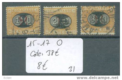 ITALIE  No Michel Taxe 15-17  Oblitéré.          Cote: 38 € - Postage Due