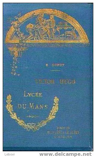 "Victor Hugo, L´homme Et Le Poète" DUPUY, E. - Ed. H. Lecène &  H. Oudin Paris 1887 - Französische Autoren