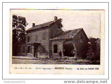 Avr7   8012616 Rosières  La Gare En Juillet 1915 - Rosieres En Santerre