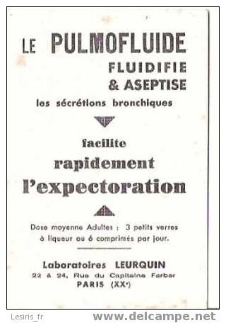 BUVARD - PETIT FORMAT - LE PULMOFLUIDE FLUIDIFIE & ASEPTISE - LABORATOIRES LEURQUIN - Chemist's