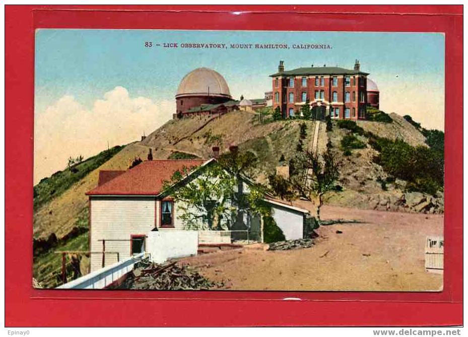 B - ASTRONOMIE - Observatoire De Mount Hamilton - Californie - Astronomie