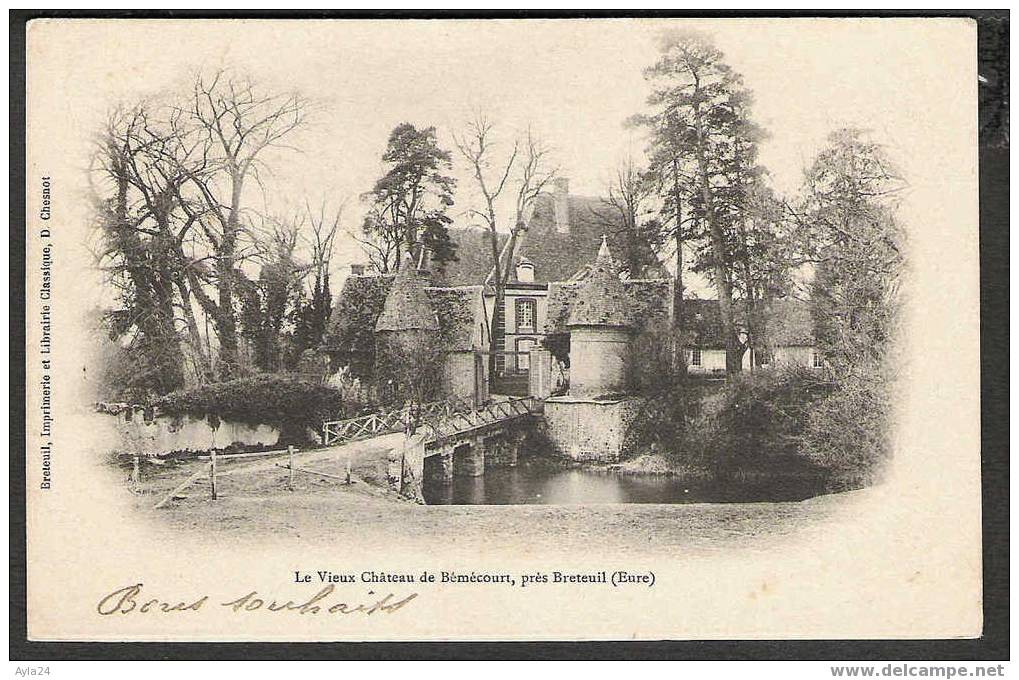 CPA    27  Eure   Le Vieux Château De Bémécourt  Près BRETEUIL  1900 - Breteuil