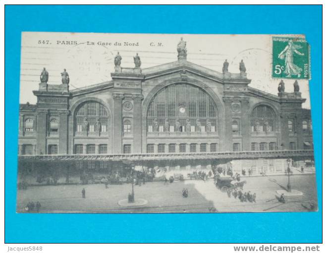 75) Paris 10ém - N°547 - La Gare Du Nord - - Année 1912 - EDIT C.M - Arrondissement: 10
