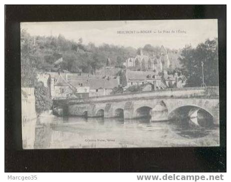 13766 Beaumont Le Roger Le Pont De L'étang édit.walter Belle Carte - Beaumont-le-Roger