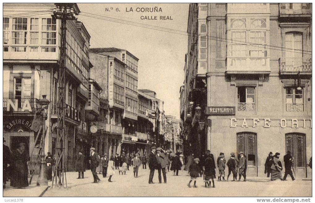 LA CORUNA / CALLE REAL / N 8 / EDIT LIBRERA LINO PEREZ / LA CORUNA / REAL 43 - La Coruña