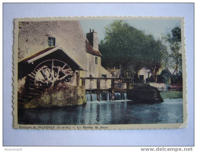 MANDRES .Le Moulin De Jarcy. - Mandres Les Roses