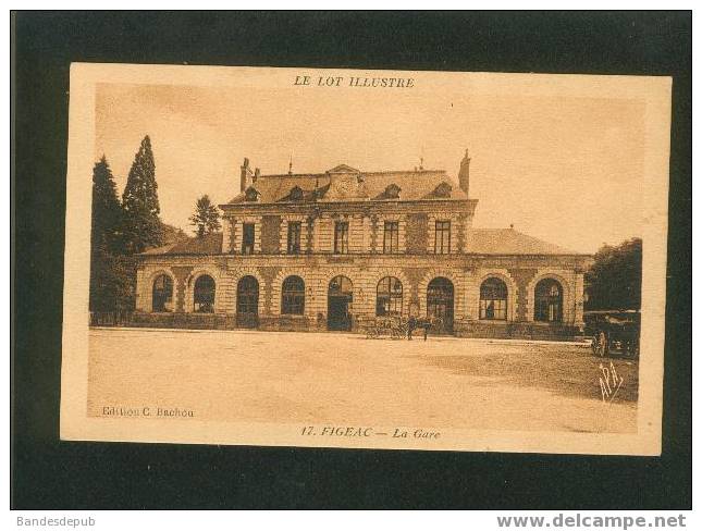 Figeac - La Gare ( Ed. C. Bachou N°17 APA POUX) - Figeac