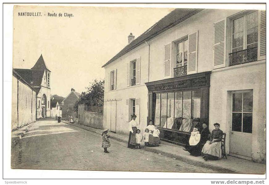 6327 Nantouillet . Route De Claye . Ed Lefevre . Commerce Lefevre Confection . - Autres & Non Classés