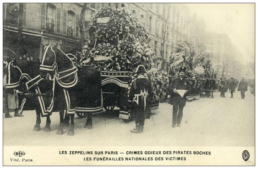 Les ZEPPELINS Sur PARIS - Funérailles Des Victimes - MORT - DEUIL - Zeppeline