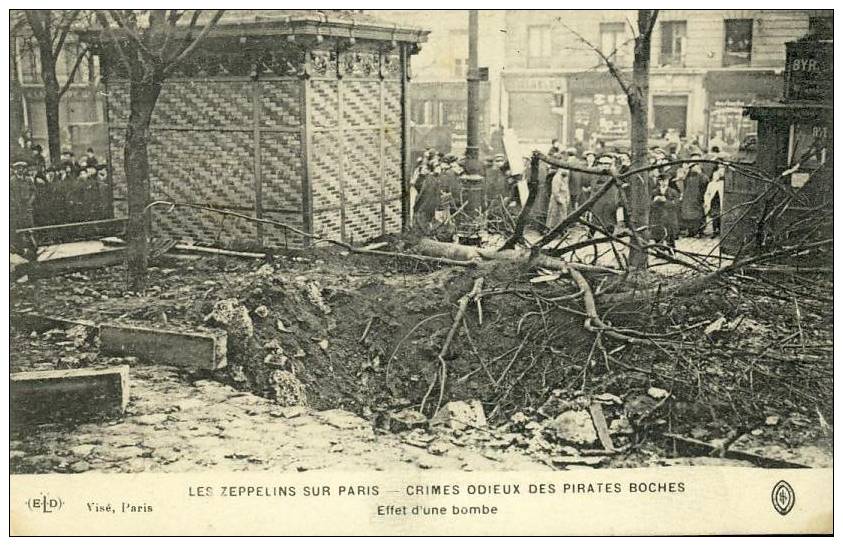 Les ZEPPELINS Sur PARIS - Effet D'une Bombe - Dirigeables