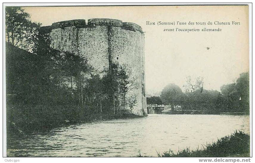 80_4 Ham L'une Des Tours Du Château Fort Avant L'occupation Allemande - Ham