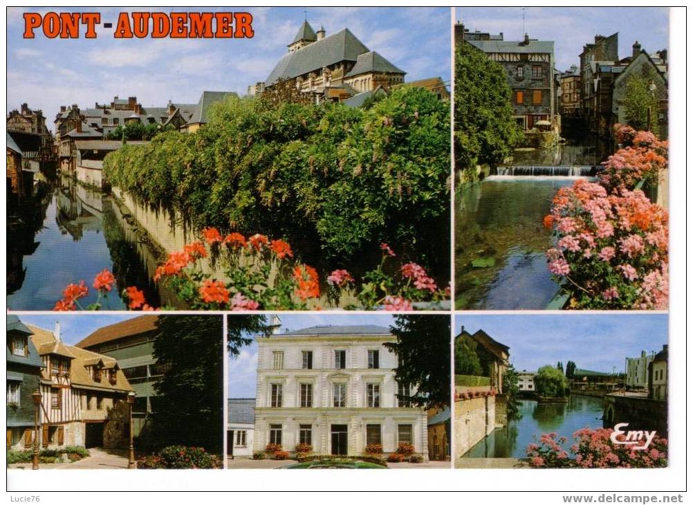 PONT AUDEMER  -  5 Vues :   La Risle Et L´église St Ouen, Les Vieux Quartiers, L´Hôtel De Ville - Pont Audemer