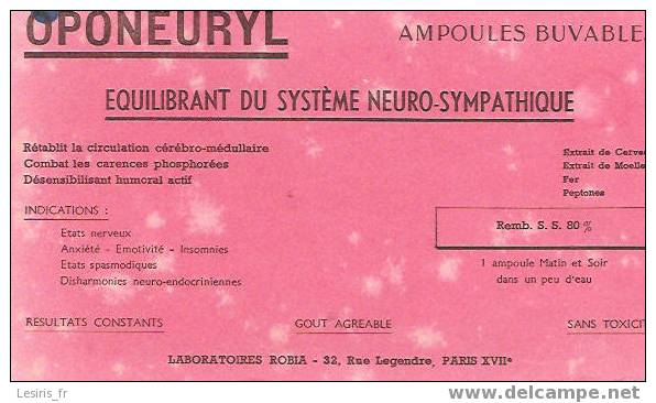 BUVARD - OPONEURYL - LABORATOIRES ROBIA - PARIS - EQUILIBRANT DU SYSTEME NEURO SYMPATIQUE AMPOULES BUVABLES - GOUR AGREA - Produits Pharmaceutiques