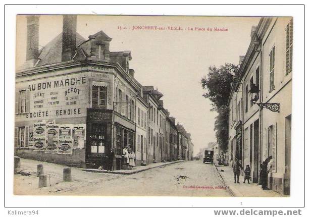 MARNE  /  JONCHERY - SUR - VESLE  /  LA  PLACE  DU  MARCHE  ( Belle Animation, Devant Maison AU BON MARCHE ! ) - Jonchery-sur-Vesle