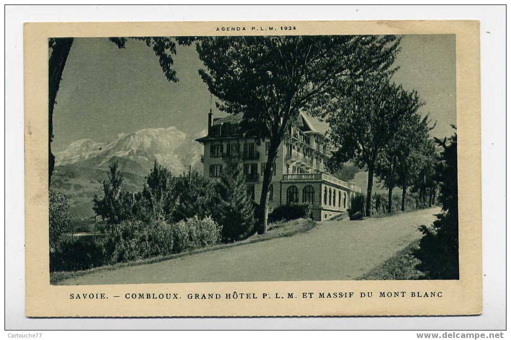 K4 - COMBLOUX - Grand Hôtel P.L.M. Et Massif Du Mont-Blanc - Combloux