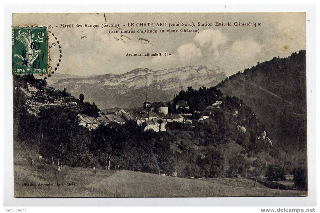 K4 - LE CHATELARD (côté Nord) Station Estivale Climatérique (1909) - Le Chatelard