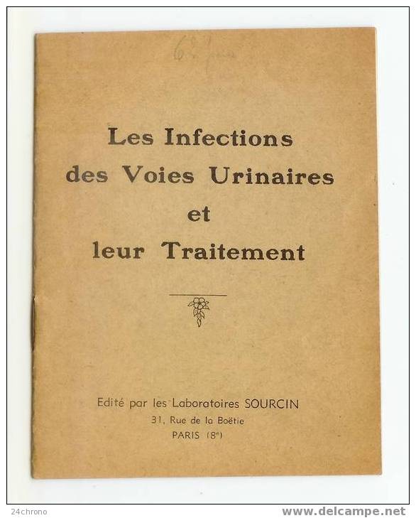 Fascicule Sur La Medecine: Les Infections Des Voies Urinaires Et Leur Traitement, La Blennorragie Et Le Gonephal (07-964 - Medicina & Salute