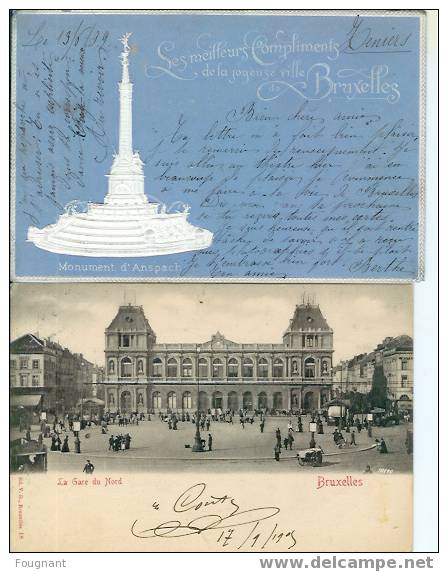 Belgique:BRUXELLES:2 Cartes:1:La Gare Du Nord.1905.2:Monumentd´Ans Pach.1899.Relief.Les Meilleurs Compliments De La Joye - Sets And Collections