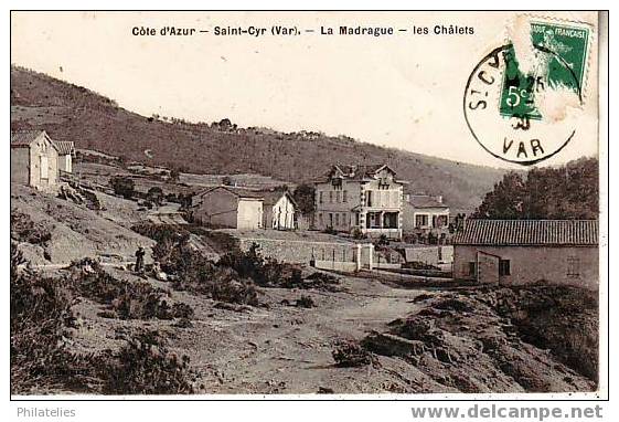 ST CYR  LES CHALETS LLA MADRAGUE  1908 - Saint-Cyr-sur-Mer