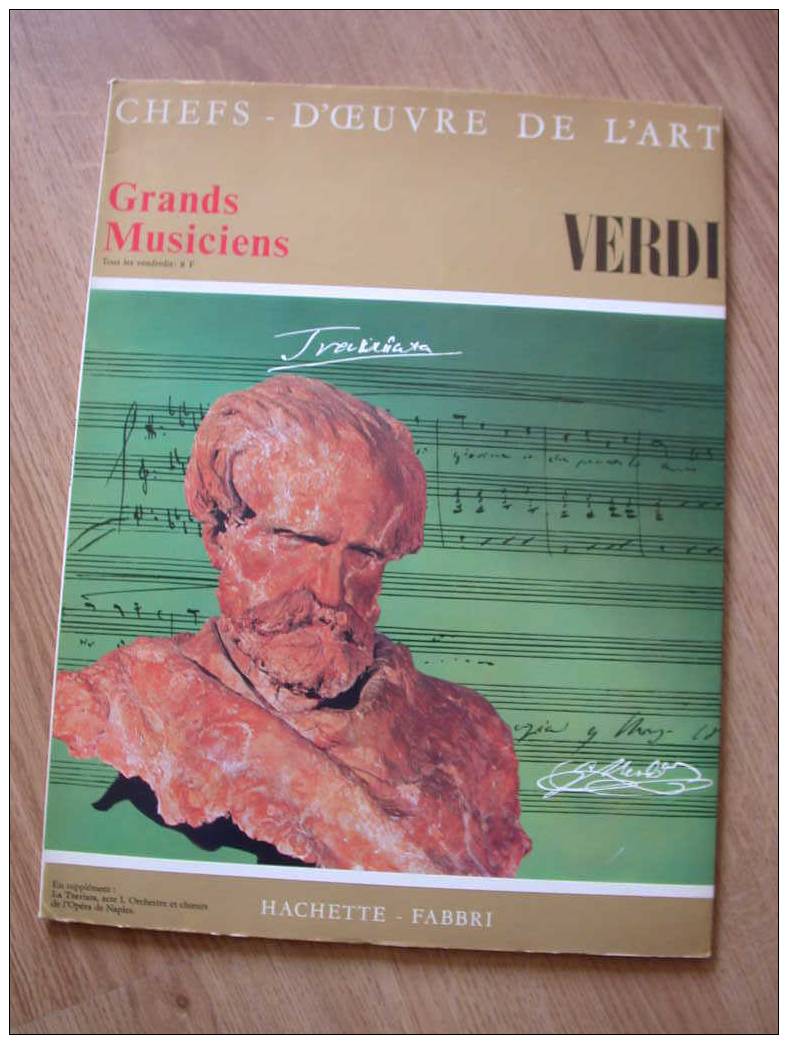 Verdi (La Traviata), Livre + Disque Vinyl (LP), Ed. Hachette Fabbri, Série Grands Musiciens - Musique