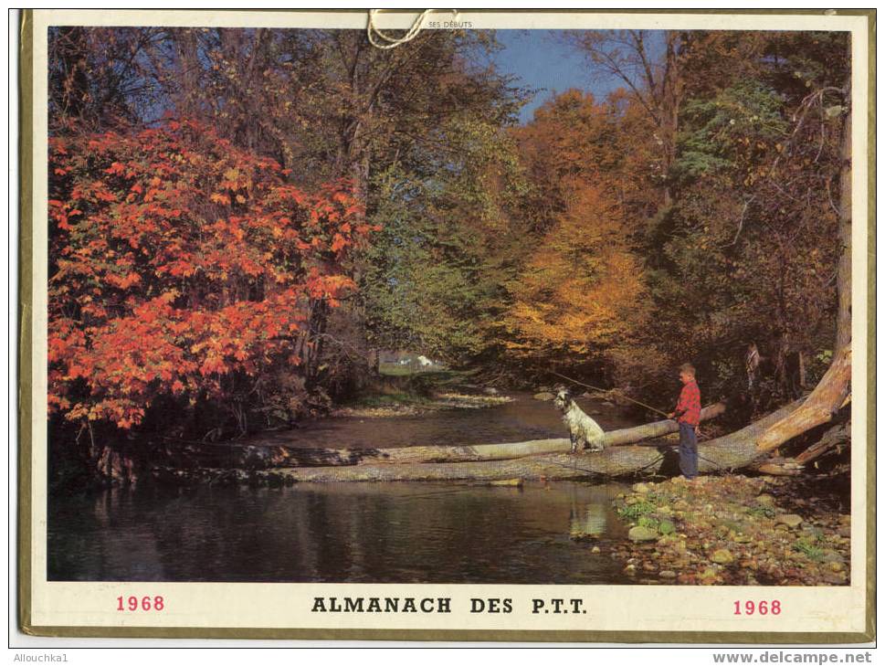 CALENDRIER ALMANACH DES PTT GRAND FORMAT ANNEE 1968 THEME  LA CAMPAGNE /LA PECHE SES DEBUTS /CHIEN RIVIERE - Tamaño Grande : 1961-70