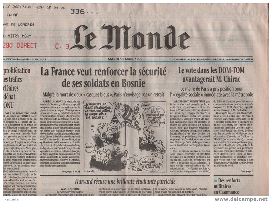 Le Monde 18 Avril 1995 - Bosnie - Chirac - Le Pen - De Villiers - Corridas à Séville - Harvard ... - Informaciones Generales