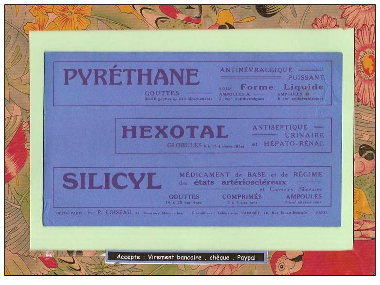 BUVARD : Pharmacie : PYRETHANE  / HEXOTAL / SILICYL - Produits Pharmaceutiques