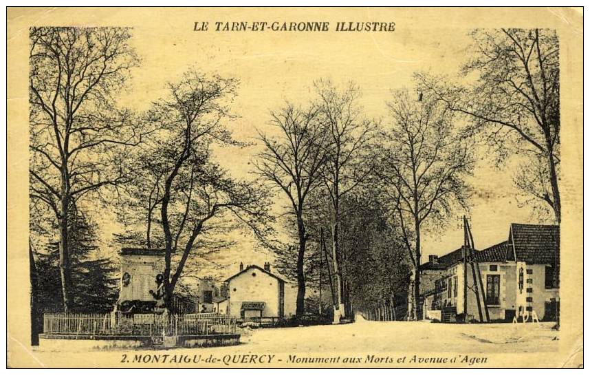 MONTAIGU DE QUERCY 82 - Monument Aux Morts Et Avenue D'Agen - Montaigu De Quercy