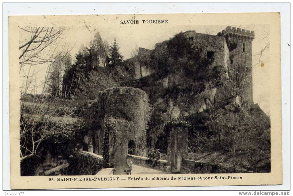 K4 - SAINT-PIERRE D´ALBIGNY - Entrée Du Château De Miolans Et Tour Saint-Pierre (1937) - Saint Pierre D'Albigny