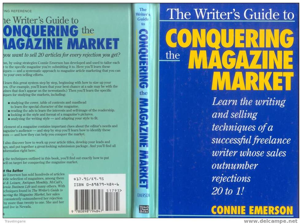 The Writer´s Guide To Conquering The Magazine Market - Other & Unclassified