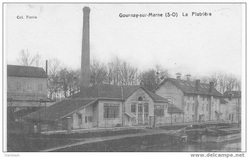 93 // GOURNAY SUR MARNE / LA PLATRIERE / Coll Florin - Gournay Sur Marne