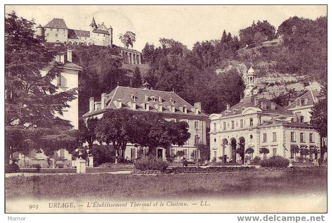 URIAGE  L´Etabissement Thermal  Et Le Château - Uriage