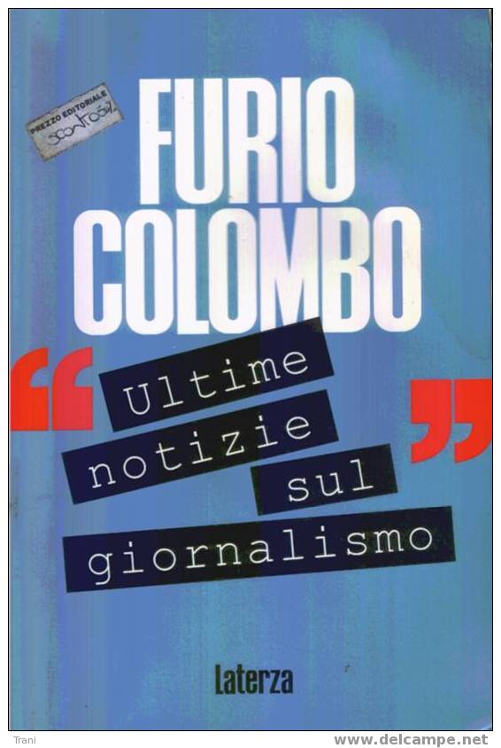 FURIO COLOMBO - IL GIORNALISMO - Journalistiek