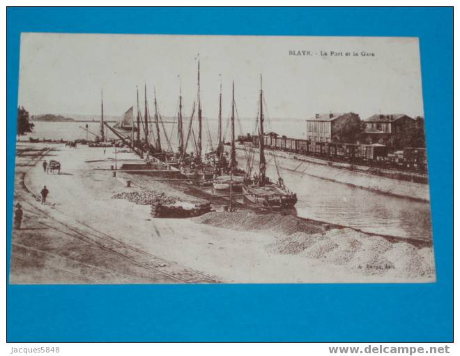 33) Blaye - Le Port Et La Gare - Année 1931 - EDIT Barou - Tres Belle Carte - Blaye