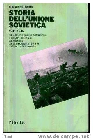 STORIA DELL'UNIONE SOVIETICA (1941-1945) - Histoire, Philosophie Et Géographie