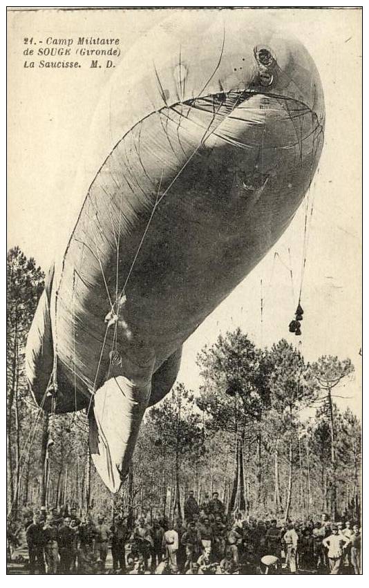 AVIATION MILITAIRE - Camp Militaire De SOUGE 33 - La SAUCISSE - Dirigibili