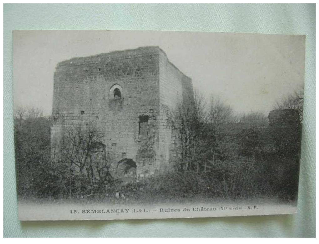 37 SEMBLANCAY RUINES DU CHATEAU - Semblançay