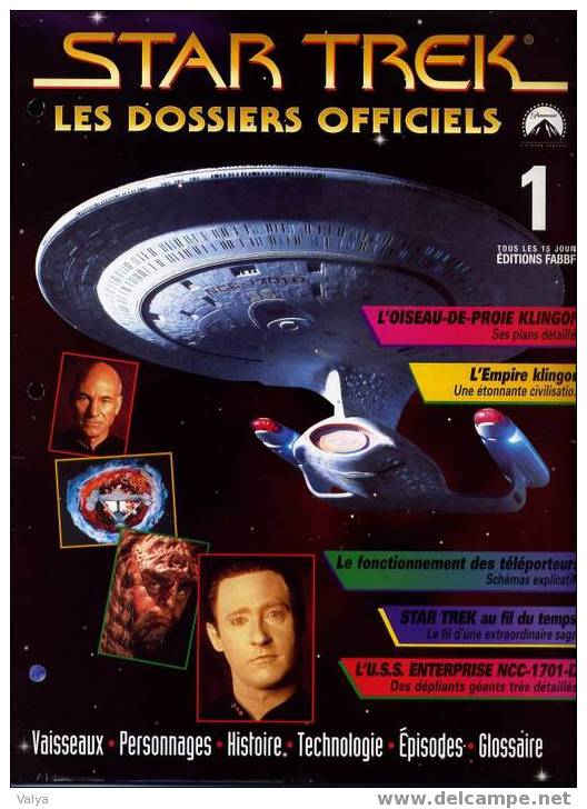 STAR TREK - LES DOSSIERS OFFICIELS N°1 (Le Guide De La Galaxie, Starfleet, Personnages, Etc ...) - Editions Fabbri - Zeitschriften