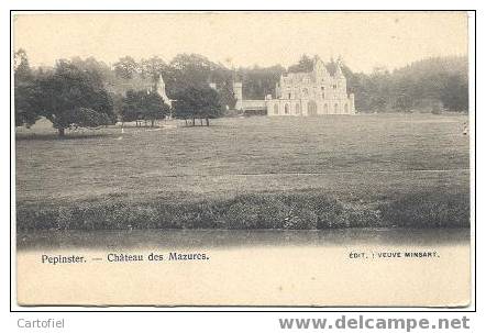 Pepinster: Château Des Mazures - Pepinster