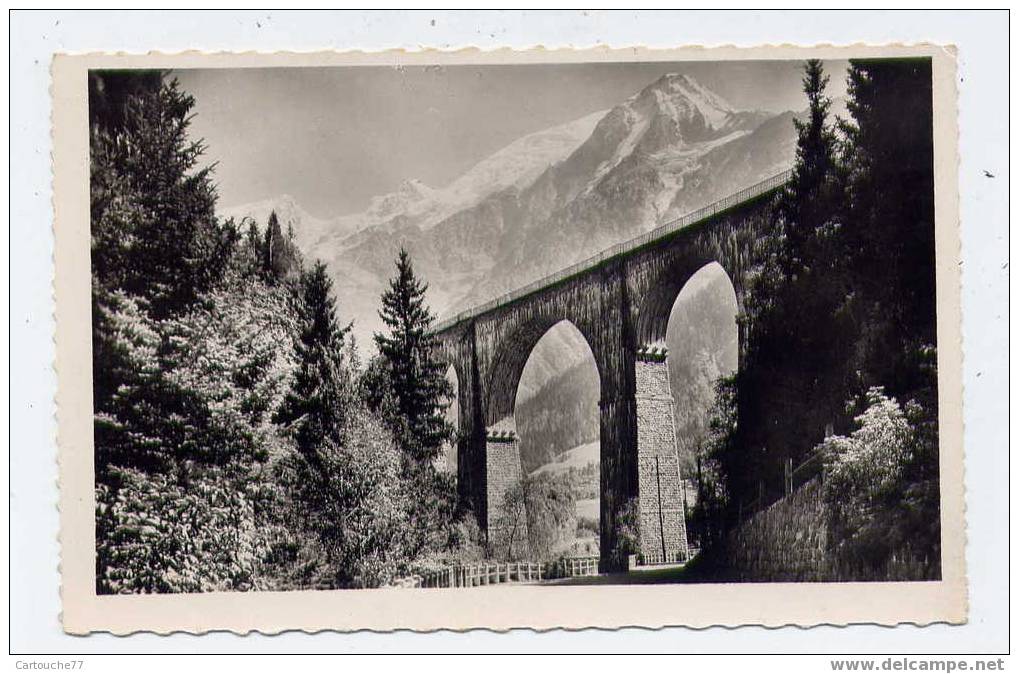 K4 -  LES HOUCHES - Viaduc Sainte-Marie, Massif Du Mont-Blanc Et Aiguille Du Goûter (1953) - Les Houches